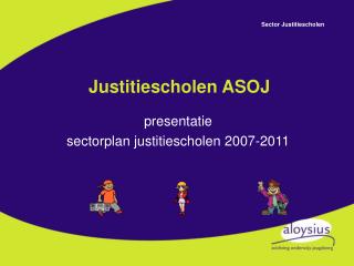 Justitiescholen ASOJ