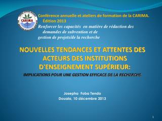 Conférence annuelle et ateliers de formation de la CARIMA. Édition 2013