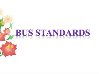 BUS Standards