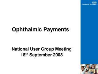 Ophthalmic Payments