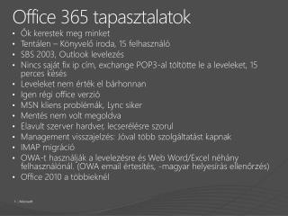 Office 365 tapasztalatok