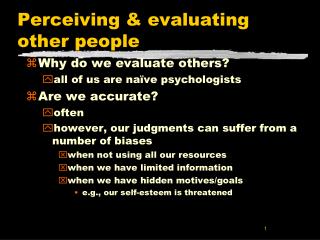 Perceiving &amp; evaluating other people