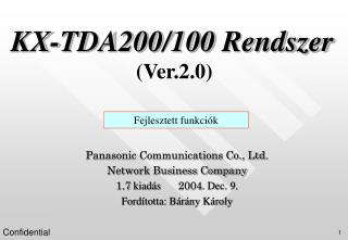 KX-TDA200/100 Rendszer (Ver.2.0)