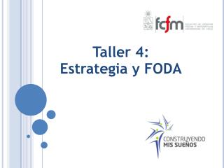 Taller 4: Estrategia y FODA