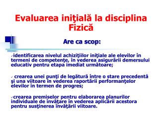 Evaluarea iniţială la disciplina Fizică