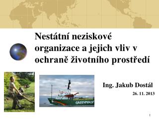 Nestátní neziskové organizace a jejich vliv v ochraně životního prostředí