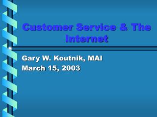 Customer Service & The Internet