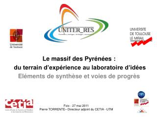 Le massif des Pyrénées : du terrain d’expérience au laboratoire d’idées