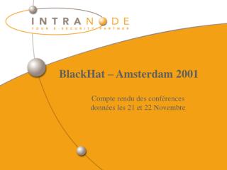 BlackHat – Amsterdam 2001