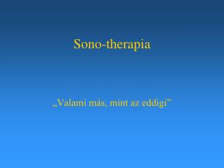 Sono-therapia
