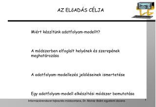 AZ ELőADÁS CÉLJA