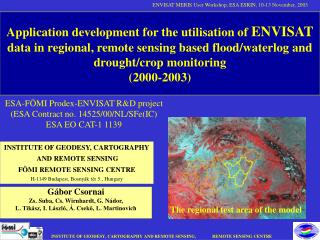 INSTITUTE OF GEODESY, CARTOGRAPHY AND REMOTE SENSING FÖMI REMOTE SENSING CENTRE