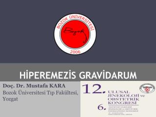 HİPEREMEZİS GRAVİDARUM