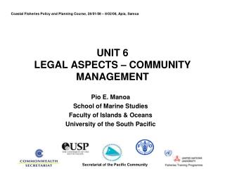 UNIT 6 LEGAL ASPECTS – COMMUNITY MANAGEMENT