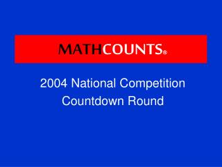 2004 National Competition Countdown Round