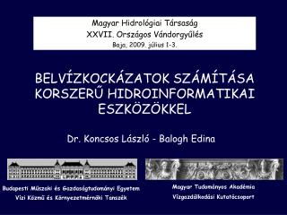 BELVÍZKOCKÁZATOK SZÁMÍTÁSA KORSZERŰ HIDROINFORMATIKAI ESZKÖZÖKKEL