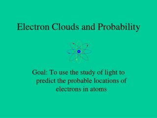 Electron Clouds and Probability