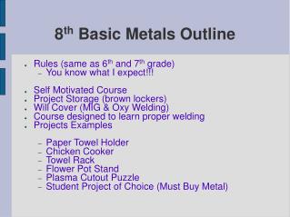 8 th Basic Metals Outline