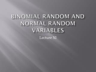 Binomial Random and Normal Random Variables