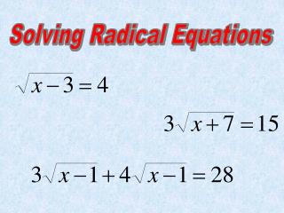 Solving Radical Equations