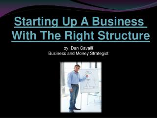 Starting A Business With The Right Structure