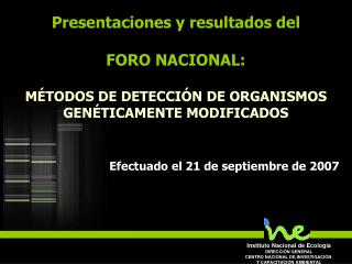 Instituto Nacional de Ecología DIRECCIÓN GENERAL CENTRO NACIONAL DE INVESTIGACIÓN