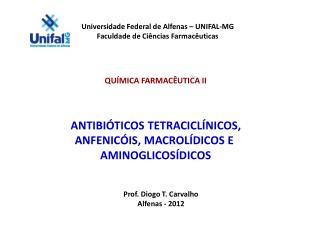 Universidade Federal de Alfenas – UNIFAL-MG Faculdade de Ciências Farmacêuticas