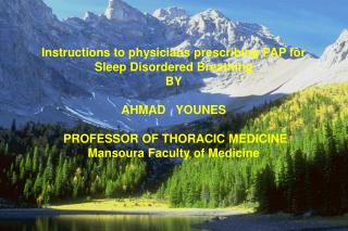 Instructions to physicians prescribing PAP for Sleep Disordered Breathing