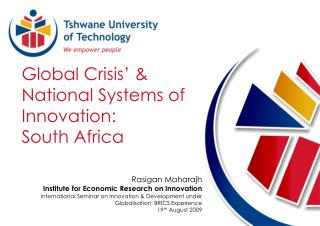 Global Crisis’ &amp; National Systems of Innovation: South Africa