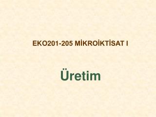 EKO201-205 MİKROİKTİSAT I