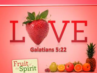 Galatians 5:22