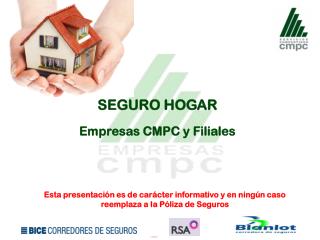 SEGURO HOGAR Empresas CMPC y Filiales