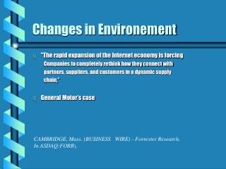 Changes in Environement