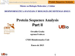 Máster en Biología Molecular y Celular BIOINFORMÁTICA AVANZADA Y BIOLOGÍA DE SISTEMAS (BM13)