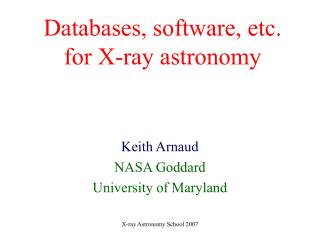 Databases, software, etc. for X-ray astronomy