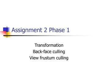 Assignment 2 Phase 1