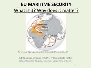 EU MARITIME SECURITY What is it? Why does it matter?