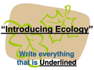 “Introducing Ecology ”