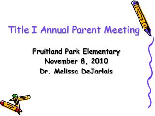 Title I Annual Parent Meeting