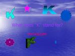What does K stand for