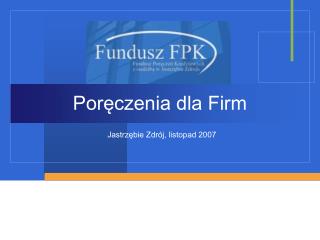 Poręczenia dla Firm