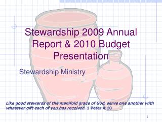 Stewardship 2009 Annual Report &amp; 2010 Budget Presentation