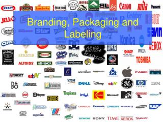 Branding, Packaging and Labeling