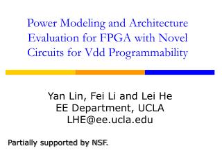 Power Modeling and Architecture Evaluation for FPGA with Novel Circuits for Vdd Programmability
