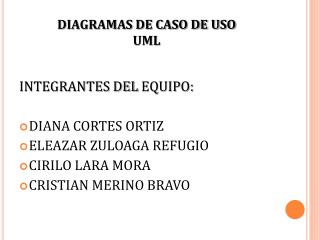 DIAGRAMAS DE CASO DE USO UML