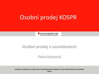 Osobní prodej KOSPR