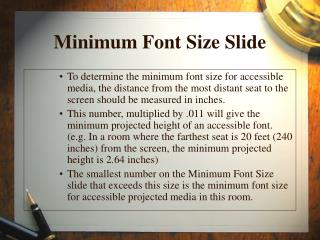 Minimum Font Size Slide