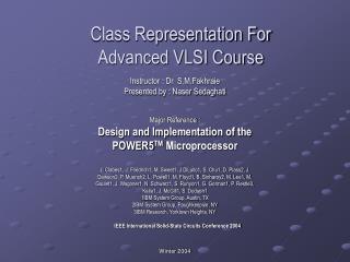 Class Representation For Advanced VLSI Course