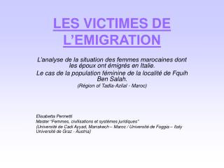 LES VICTIMES DE L’EMIGRATION