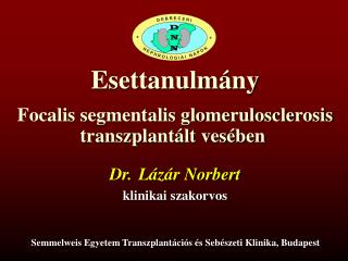 Dr. 	Lázár Norbert